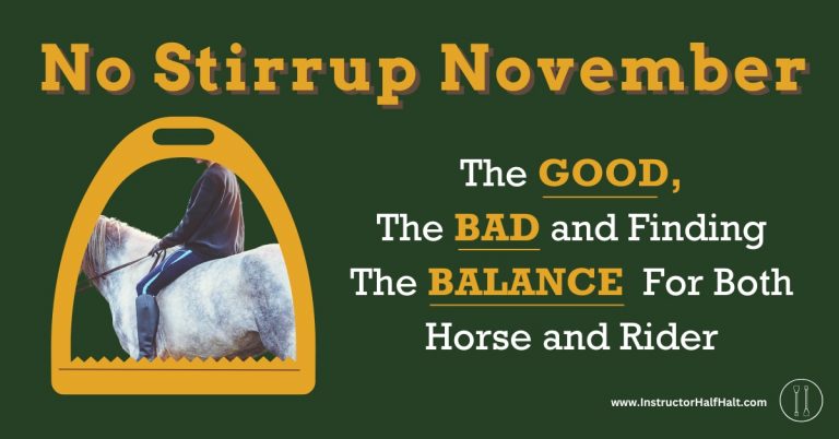 No Stirrup November: The Good, The Bad and Finding A Balance