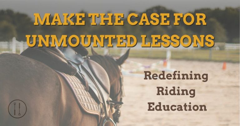 Make The Case For Unmounted Lessons