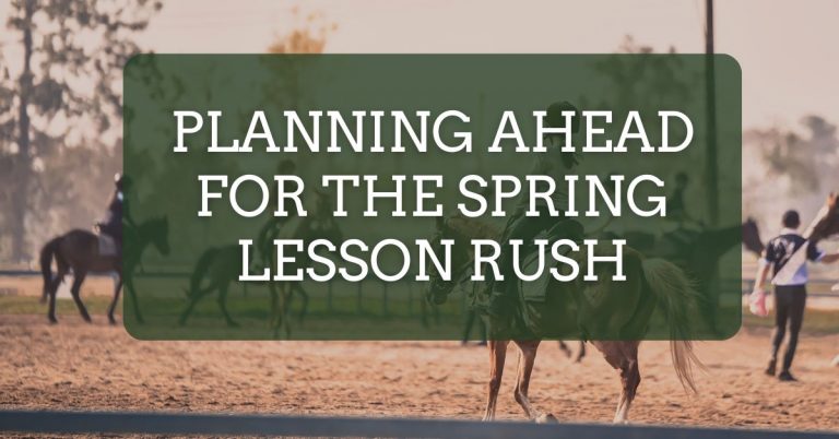 Planning Ahead for the Spring Lesson Rush